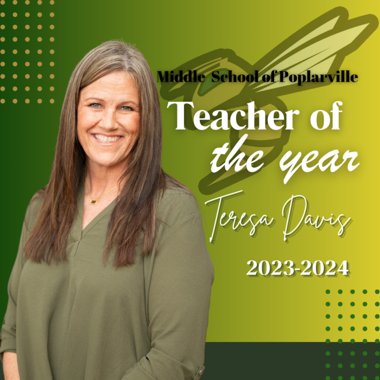 Teresa DavisMSP Teacher Of The Year Poplarville School District
