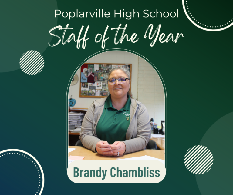 Brandy ChamblissPHS Staff Of The Year Poplarville School District