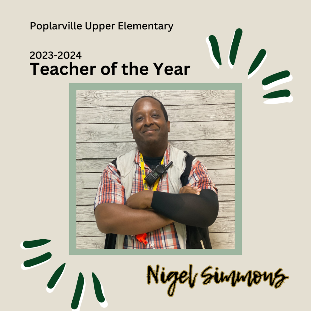 Nigel SimmonsPUE Teacher Of The Year Poplarville School District